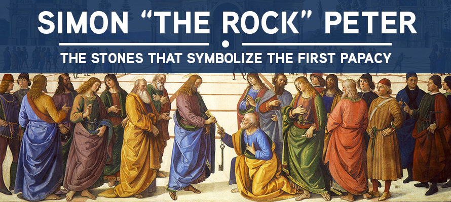 Featured image for “Simon “The Rock” Peter – The Stones that Symbolize the First Papacy”