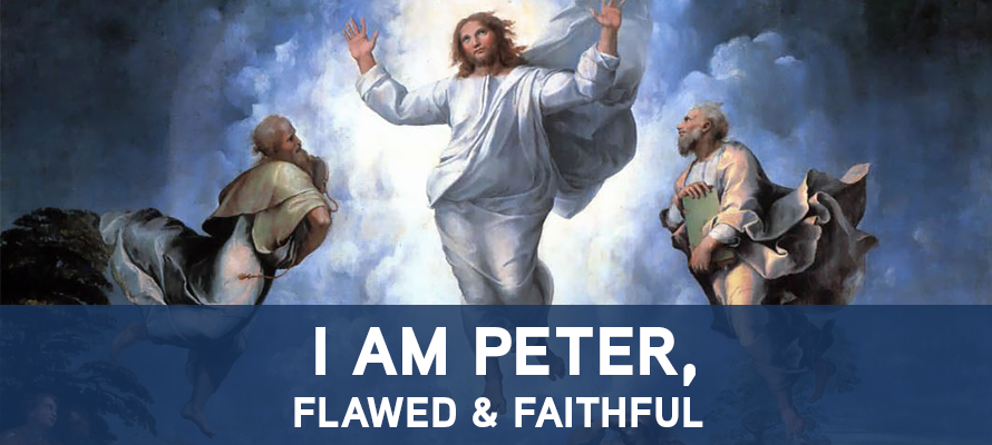 I am Peter, Flawed & Faithful