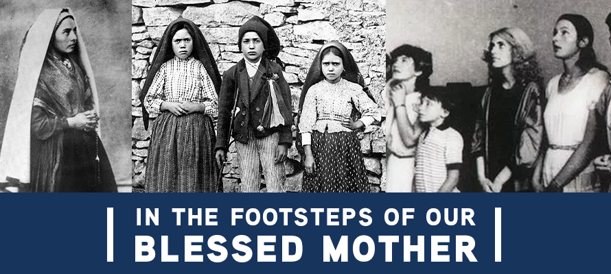 In the Footsteps of Our Blessed Mother