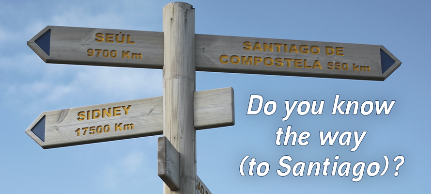 Do you know the way (to Santiago)?