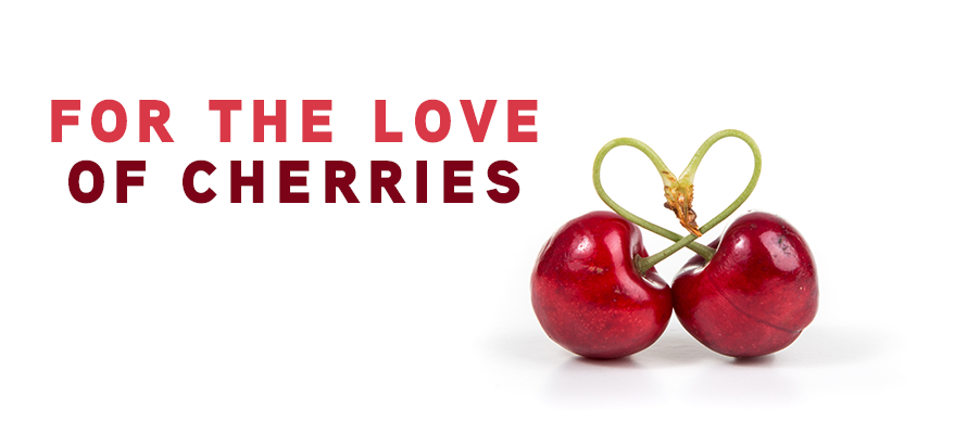 For the Love of Cherries