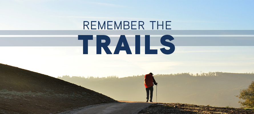 Featured image for “Remember the Trails”