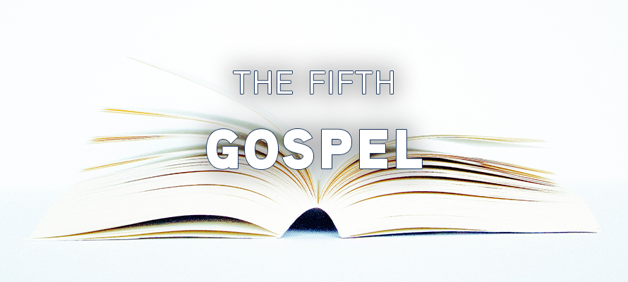 The Fifth Gospel