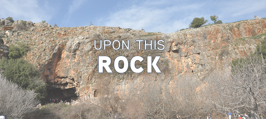 Featured image for “Upon this Rock”